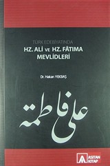 Türk Edebiyatında Hz. Ali ve Hz. Fatıma Mevlidleri