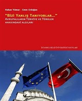 Bizi Yanlış Tanıyorlar