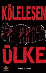 Köleleşen Ülke