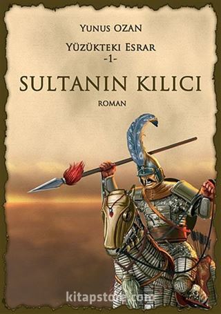 Sultanın Kılıcı / Yüzükteki Esrar -1