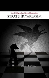 Yerel, Bölgesel ve Küresel Meselelere Stratejik Yaklaşım