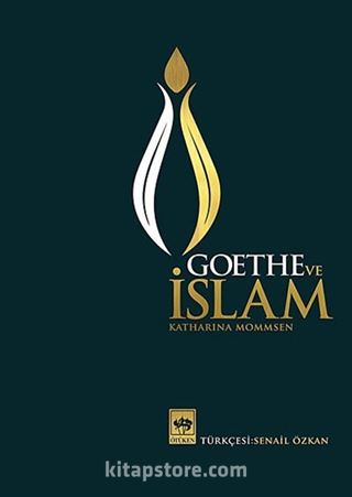 Goethe ve İslam (Ciltli)