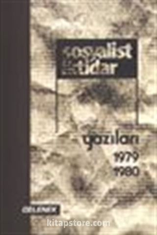 Sosyalist İktidar Yazıları 1979-1980