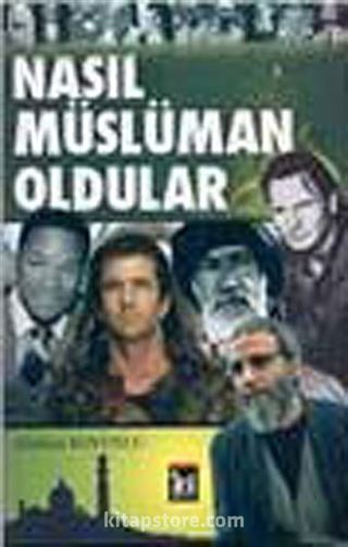 Nasıl Müslüman Oldular