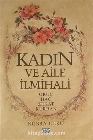 Kadın ve Aile İlmihali -3