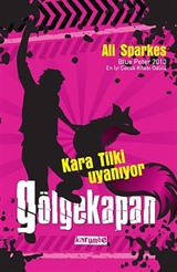 Gölgekapan / Kara Tilki Uyanıyor -1