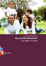 Erken Çocukluk Döneminde Aile Katılım Etkinlikleri