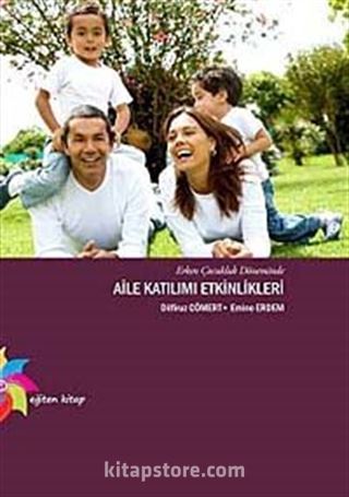 Erken Çocukluk Döneminde Aile Katılım Etkinlikleri