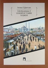 Edebiyatımız 1 - Edebiyat Tarih İlişkisi