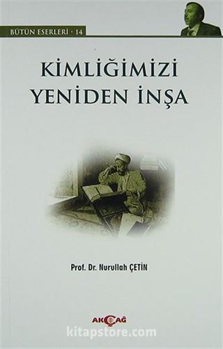 Kimliğimizi Yeniden İnşa