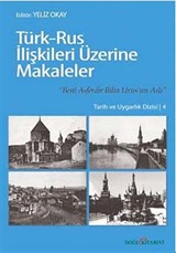 Türk-Rus İlişkileri Üzerine Makaleler