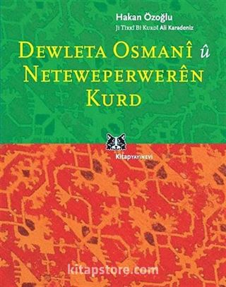 Dewleta Osmani u Neteweperweren Kurd