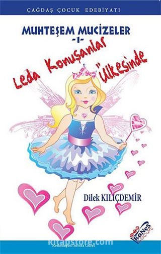 Leda Konuşanlar Ülkesinde / Muhteşem Mucizeler -1