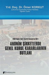 Anonim Şirketlerde Genel Kurul Kararlarının Butlanı