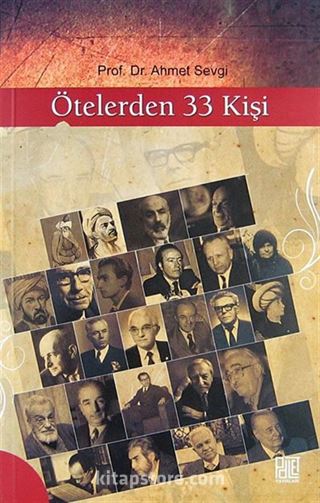 Ötelerden 33 Kişi