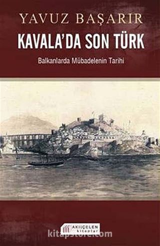 Kavala'da Son Türk