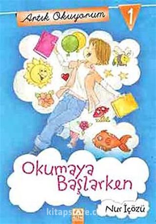 Okumaya Başlarken / Artık Okuyorum -1