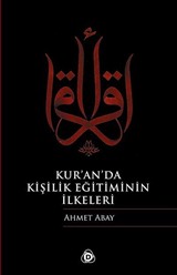 Kur'an'da Kişilik Eğitiminin İlkeleri