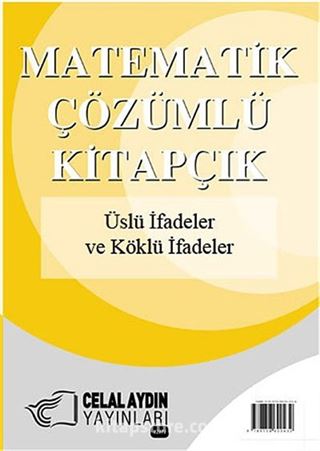 Üslü İfadeler ve Köklü İfadeler / Matematik - Çözümlü Kitapçık