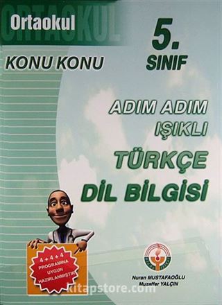 Ortaokul 5. Sınıf Konu Konu Adım Adım Işıklı Türkçe - Dil Bilgisi