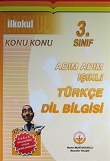 İlkokul 3. Sınıf Konu Konu Adım Adım Işıklı Türkçe - Dil Bilgisi