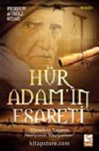 Hür Adam'ın Esareti