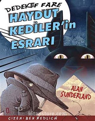 Haydut Kedilerin Esrarı / Dedektif Fare