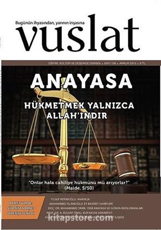 Vuslat Aylık Eğitim ve Kültür Dergisi Yıl:9 Sayı:138 Aralık 2012