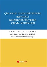 Çin Halk Cumhuriyeti'nin 2009 Mali Krizden Büyüyerek Çıkma Nedenleri