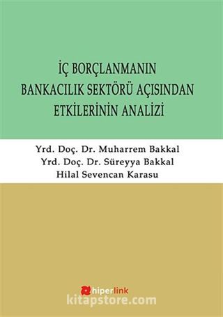 İç Borçlanmanın Bankacılık Sektörü Açısından Etkilerinin Analizi