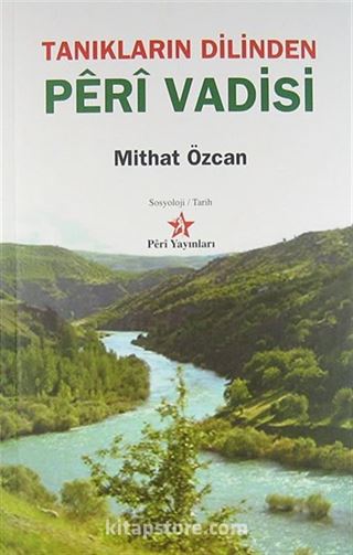 Tanıkların Dilinden Peri Vadisi