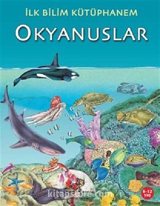 Okyanuslar - İlk Bilim Kütüphanem