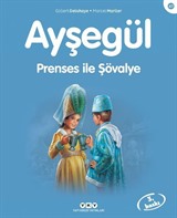 Ayşegül / Prenses ile Şövalye