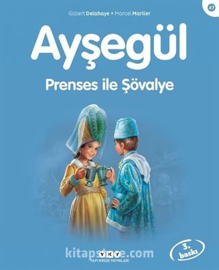 Ayşegül / Prenses ile Şövalye