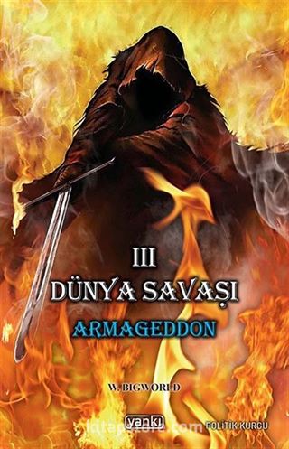 III. Dünya Savaşı - Armageddon