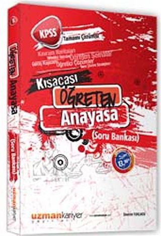 2013 KPSS Anayasa Öğreten Soru Bankası (Tamamı Çözümlü)