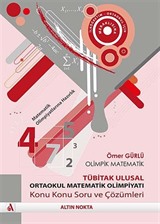 Olimpik Matematik -Tübitak Ulusal Ortaokul (İlköğretim) Matematik Olimpiyatı Konu Konu Soru ve Çözümleri