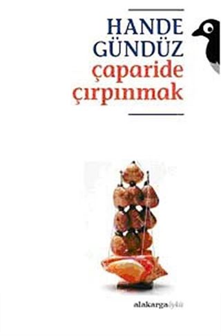 Çaparide Çırpınmak