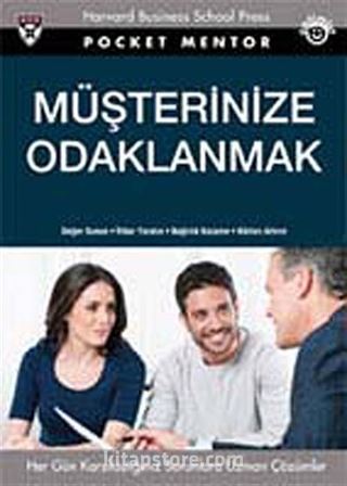 Müşterinize Odaklanmak