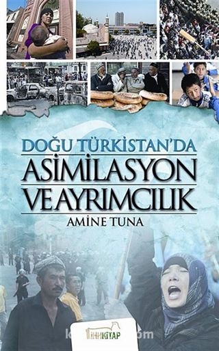 Doğu Türkistan'da Asimilasyon ve Ayrımcılık