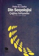 Din Sosyolojisi: Çağdaş Gelişmeler