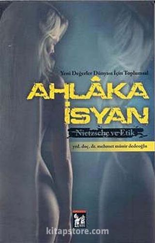 Ahlaka İsyan