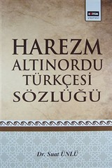 Harezm Altınordu Türkçesi Sözlüğü