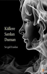 Küllere Sarılan Duman