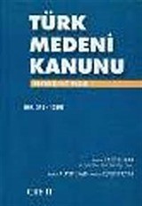 Gerekçeli - İçtihatlı Türk Medeni Kanunu (2 Cilt)