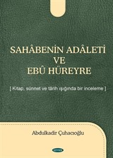 Sahabenin Adaleti ve Ebu Hüreyre