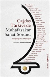 Çağdaş Türkiye'de Muhafazakar Sanat Sorunu