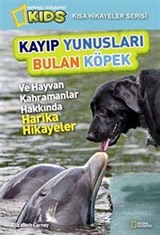 National Geographic Kids-Kayıp Yunusları Bulan Köpek