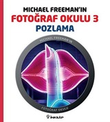 Michael Freeman'ın Fotoğraf Okulu 3