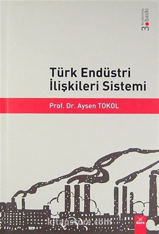 Türk Endüstri İlişkileri Sistemi